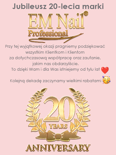 20 lat EM Nail